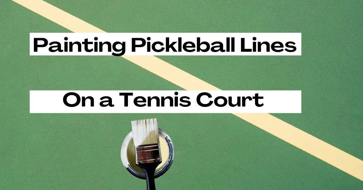 Painting pickleball lines on a tennis court