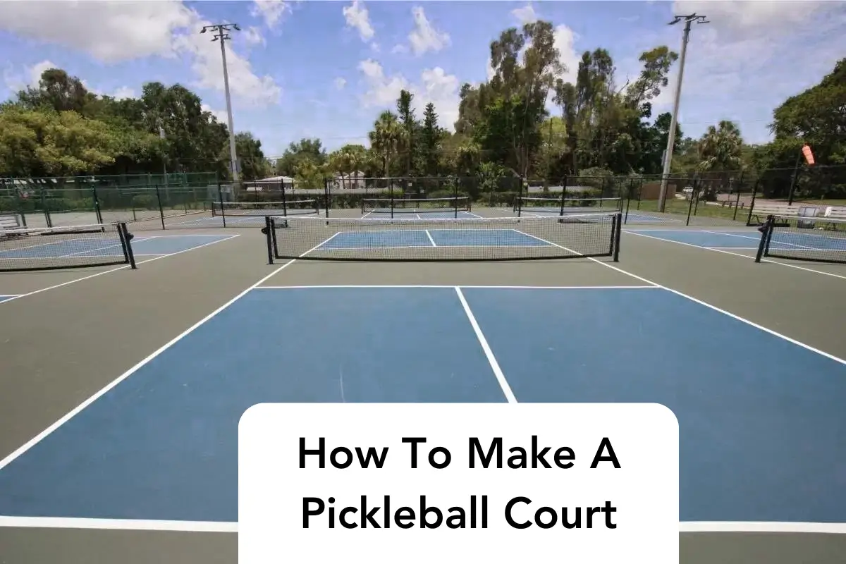 How to Make a Pickleball Court