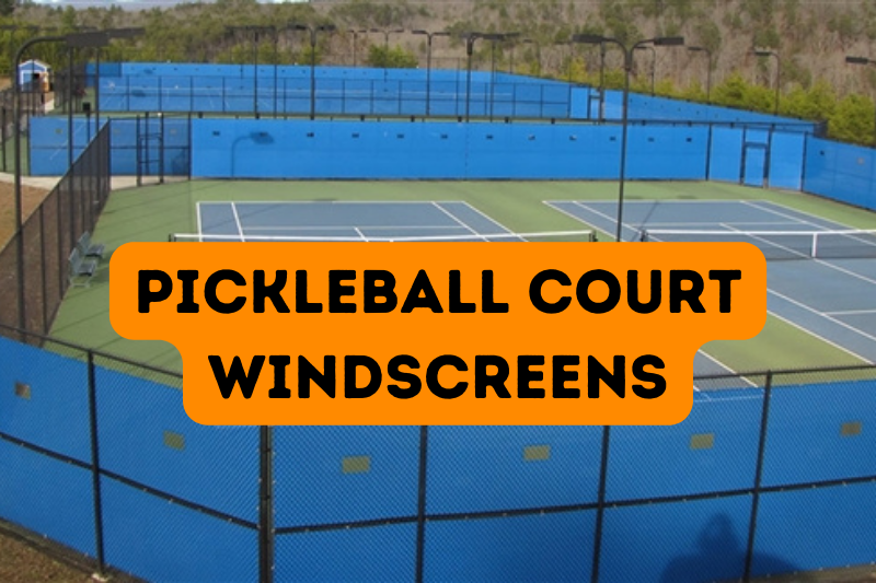Pickleball Windscreens